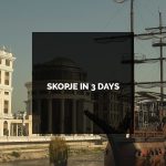 SKOPJE-IN-3-DAYS
